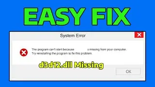 How To Fix The Program Can't Start Because d3d12.dll Is Missing From Computer Code Execution Cannot