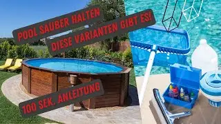 Diese Methoden gibt es um den Pool sauber zu halten