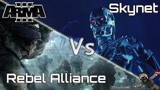 ARMA 3 - Custom Battles (Rebel Alliance) vs (Skynet)