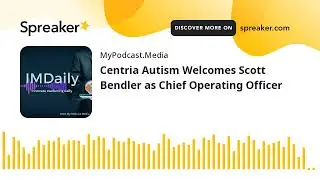 Centria Autism Welcomes Scott Bendler as Chief Operating Officer