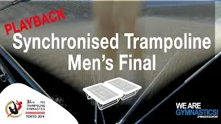 FIG WORLD CHAMPIONSHIP REPLAY: 2019 Men's Synchro Trampoline Final