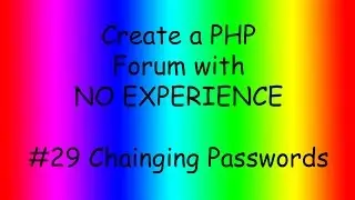 How to make a PHP forum ep29 Changing passwords