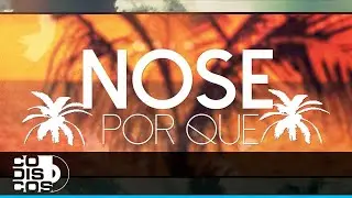 No Se,  Noblezza - V&iacute;deo Letra