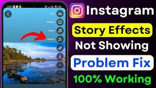 Instagram Story Effects Not Showing Fix 🔥Instagram Filters Missing Solution 2026 | Story Not Working