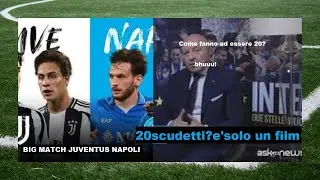 Shock‼️Inter,record incassi nel film farlocco con racconto fake.Juve Napoli &egrave; big match.