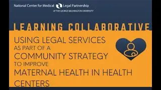 Using Legal Services As Part of a Community Strategy To Improve Maternal Health - Session 4 | 2023