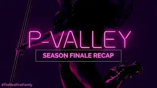 P-VALLEY Finale Review