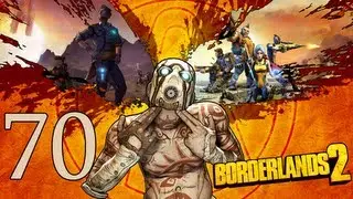 Borderlands 2 with Guude Falanix and Peilla - E70