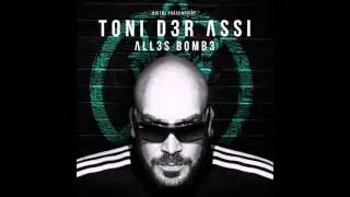 Toni der assi  feat. Svaba Ortak  - ALLES BOMBE