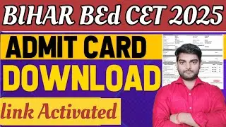 Bihar Bed CET Admit Card 2025 | Bihar Bed Admit card kaise nikale 2025
