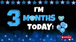 3 MONTHS OLD CELEBRATION FOR BABY BOY WITH BACKGROUND MUSIC