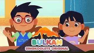 Bulkan SINGKOOLETS ORIGINAL SONG (Volcano Song)