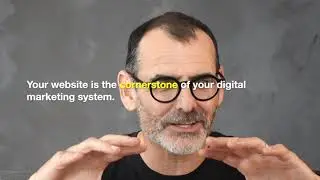 Your B2B website is the cornerstone of your digital marketing system