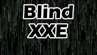 Blind XXE with out-of-band Interaction