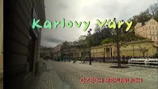 WANDER THROUGH KARLOVY VARY: A SPA TOWN EXPERIENCE IN THE CZECH REPUBLIC  - 4K Video