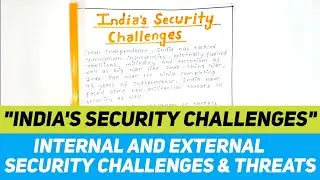 India's Security Challenges notes | Internal & External Security Challenges