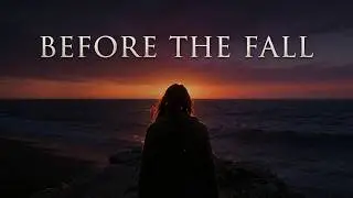 Before The Fall