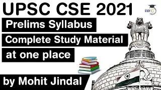 UPSC CSE 2021 Prelims Syllabus - Get complete study material for UPSC 2021 Prelims at one place