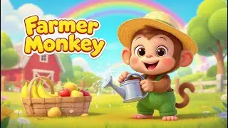 Farmer Monkey | A Peaceful Farm Story with Animals | 3d Cartoon