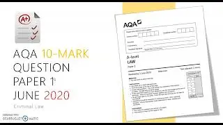 AQA  Law Exam - 10 mark question June 2020