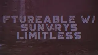 ftureable w/ sunvrys - limitless