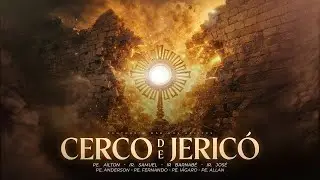 4º DIA DO CERCO DE JERICÓ | SANTA MISSA DE CURA E LIBERTAÇÃO | PE. ALLAN NASCIMENTO