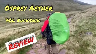 Gear Review by Scott - The Osprey Arther 70L Rucksack