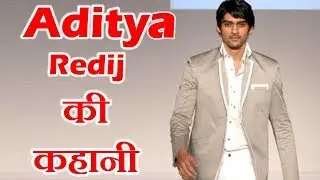 Aditya Redij Real Life Story And Short Biography | आदित्य रेडिज की कहानी और जीवनी By KSK