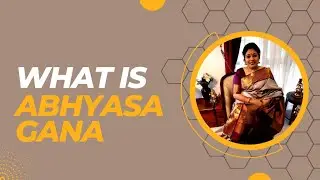 Abhyasa Gana exercises- What are they?