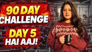 90 Day Weight Loss Challenge 🔥 Day 5 | Aaj Ka Workout + Diet | Real Fat Loss Journey