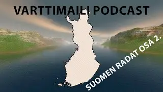 Varttimaili Podcast - Suomen radat osa. 2 (English subtitles)