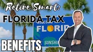 Why Relocating to Florida Saves You Money,  Major Tax Benefits Explained for 2025