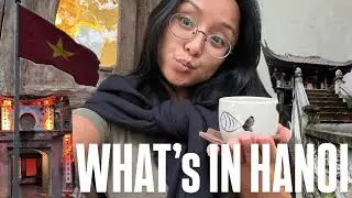 exploring hanoi, vietnam