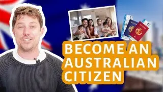 How to Apply for Australian Citizenship