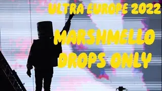 MARSHMELLO LIVE @ULTRA EUROPE 2022 DROPS ONLY