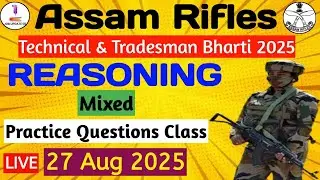 Assam Rifles Tradesman Bharti 2025 Reasoning Practice Class || Assam Rifles Reasoning Class 2025