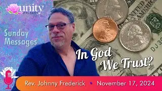 In God We Trust - Rev Johnny Frederick - 11-17-2024