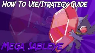 How To Use Mega Sableye/Strategy Guide ORAS/XY!!!