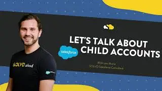 Child Accounts on Salesforce
