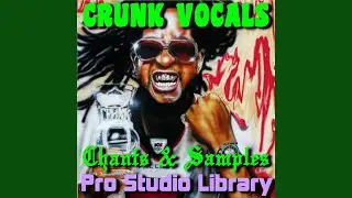 Crunk Vocal #6 (one shot)