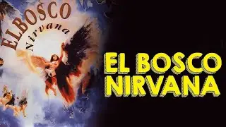 Nirvana - El Bosco