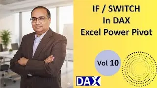 IF and Switch In DAX in Excel Power Pivot