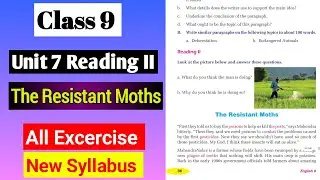 Class 9 English Unit 7 Reading II The Resistant Moths All Exercise | English Chapter 7 Exercise