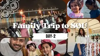 Day 2 | Statue of Unity Trip 🌿✨ | Feeling Good | Nutrition Park & Narmada Aarti