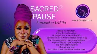 Sacred Pause&trade; | Week 2 Toxic vs. Healthy Resilience: The Body Remembers👍🏽, 👆🏽, 🔔
