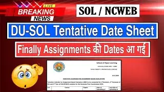 SOL NCWEB Assignment Datesheet | university examination latest news 2020 | Knowducation