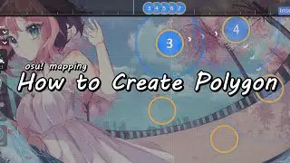 osu! editor tip - How to Create Polygon