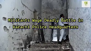 Reporter: Militants Wage Deadly Battle in Karachi Police Headquarters