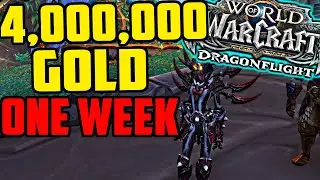 How I Made 4 Million Gold in 1 Week in Dragonflight