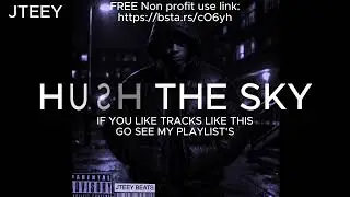 [FREE] Stormzy Type Beat | &ldquo;Hush The Sky&rdquo; | Trap x Grime x Emotional